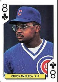 Chuck McElroy Baseball Card - 8 of Clubs